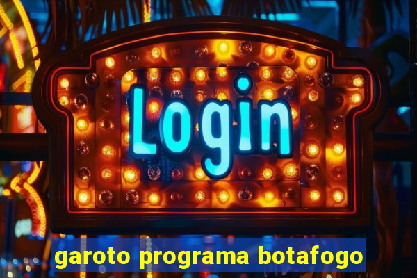 garoto programa botafogo